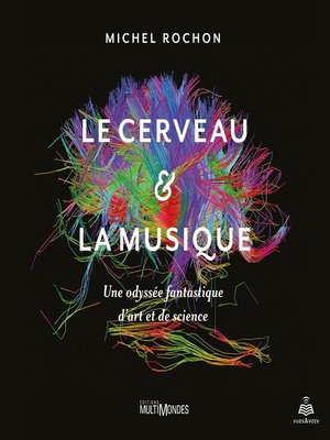 cover image of Le cerveau et la musique